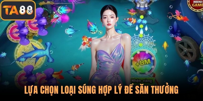 Lựa chọn loại súng hợp lý để săn thưởng