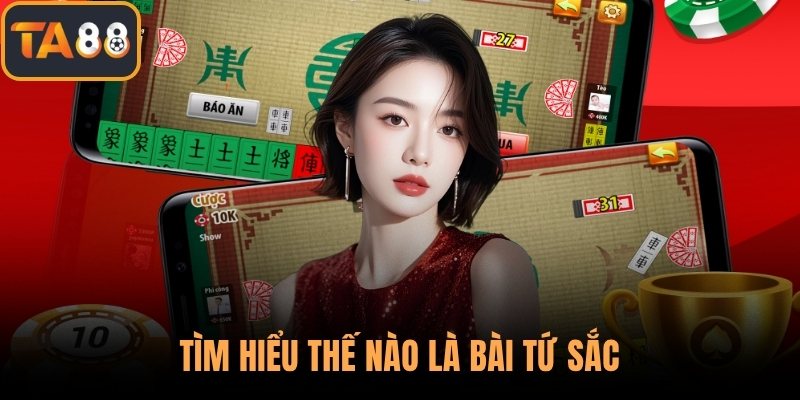Tìm hiểu thế nào là bài tứ sắc