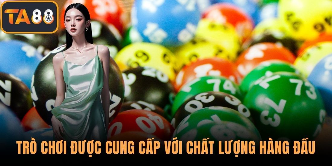 Trò chơi được cung cấp với chất lượng hàng đầu